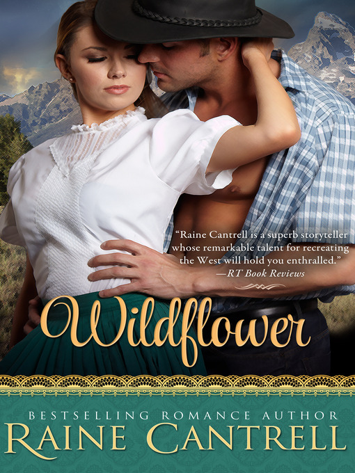 Title details for Wildflower by Raine Cantrell - Available